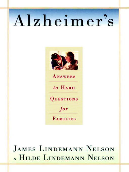 Title details for Alzheimer's by James Lindemann Nelson - Available